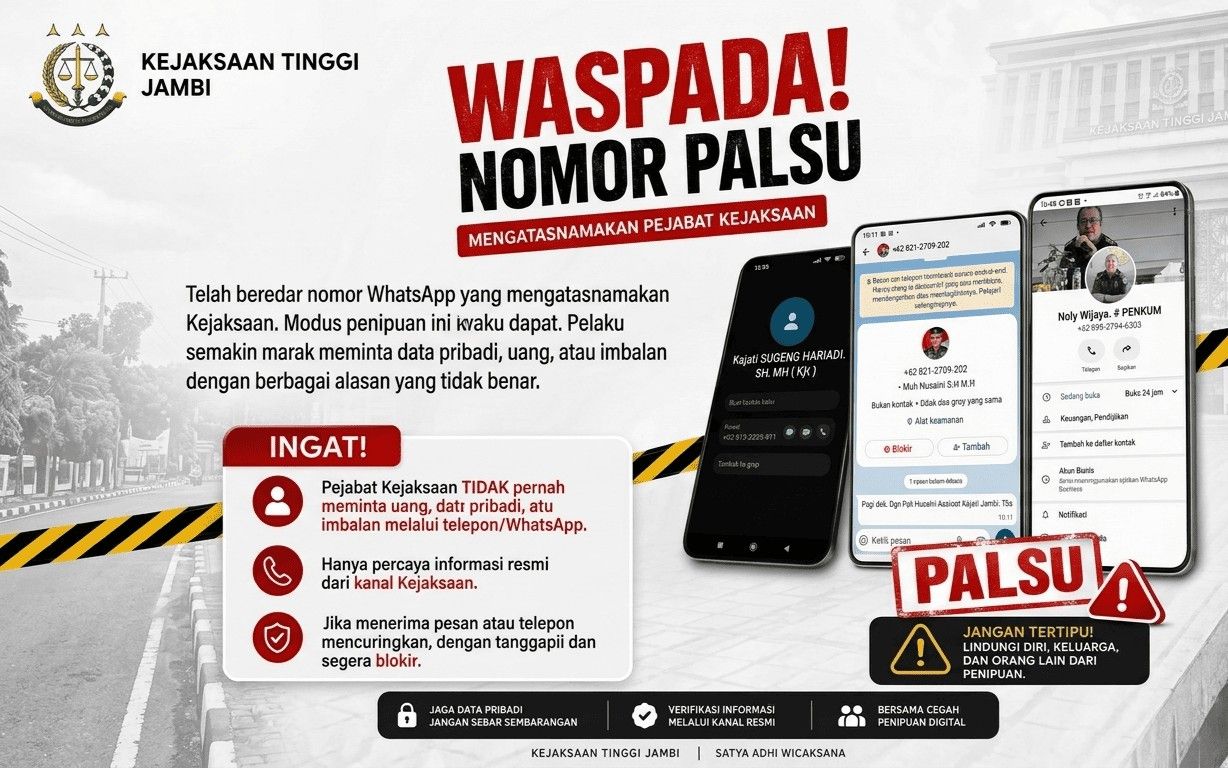 Kejaksaan Tinggi Jambi Mengimbau Masyarakat Waspada Terhadap Modus Penipuan Yang Mengatasnamakan Kajati Jambi, Asintel Kejati Jambi Dan Kasi Penerangan Hukum